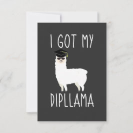 I Har My Dipllama Studenten Llama Pun Tack Kort