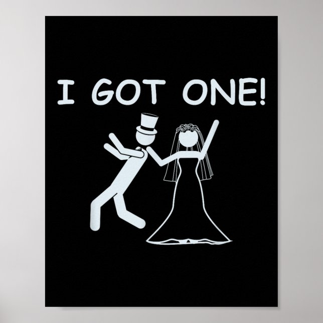 I Har One Bröllop Bride Funny Bachelorette Party Poster (Framsidan)