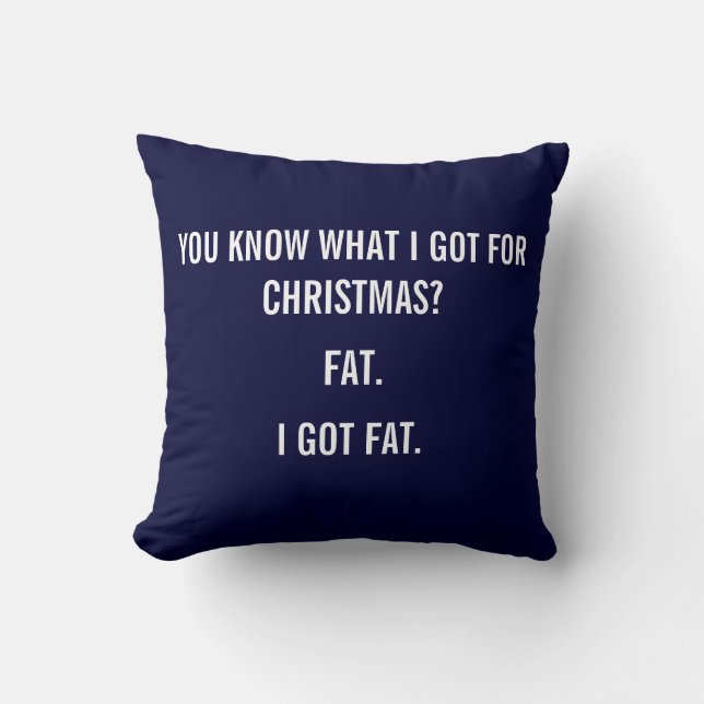 I HAR TJOCK FÖR CHRISTMAS FUNNY PILLOW KUDDE (Framsida)