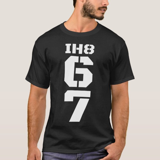 I Hate 67 Meme Anti 6 7 Tee Funny Six Seven Slang (Framsida)