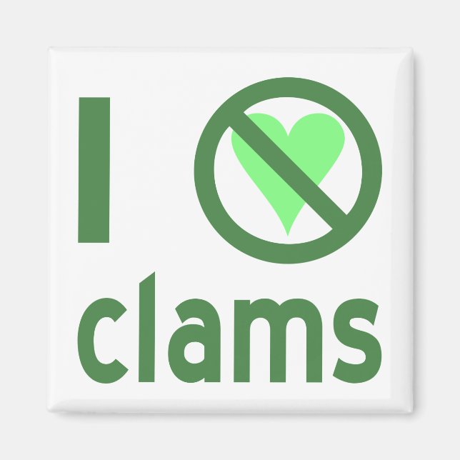 I Hate Clams Magnet (Framsidan)