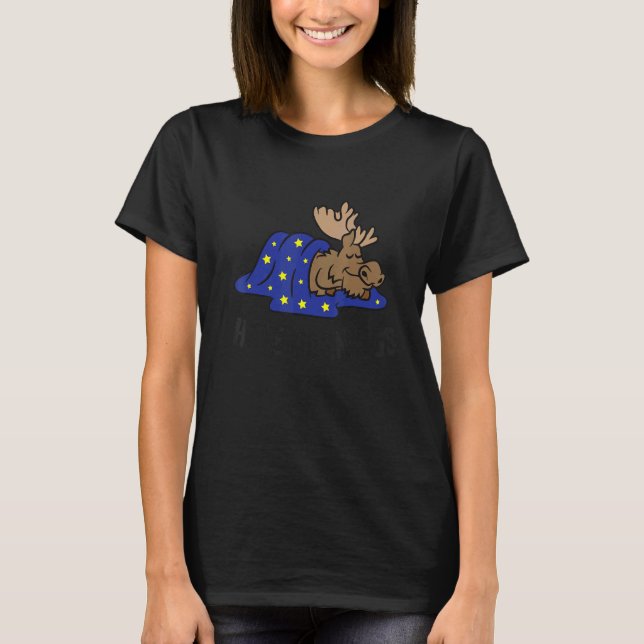 I Hate Mornings Sleeping Moose T Shirt (Framsida)
