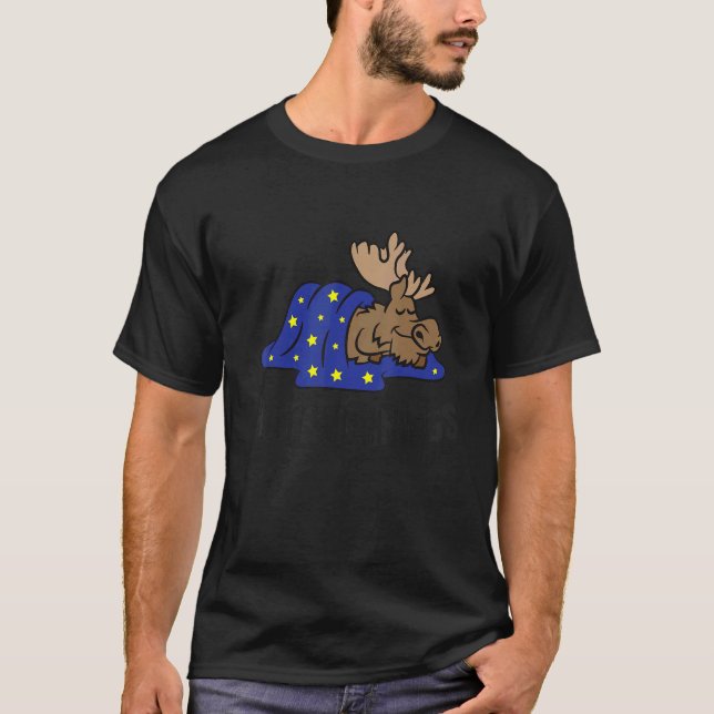 I Hate Mornings Sleeping Moose T Shirt (Framsida)