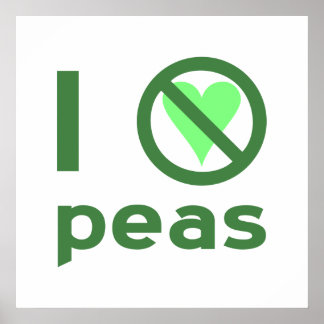 I Hate Peas Poster