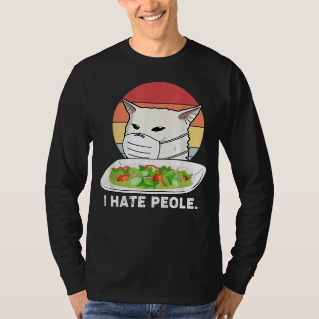 I Hate People Women Yelling At Cat Using Medical M T Shirt (Framsida)