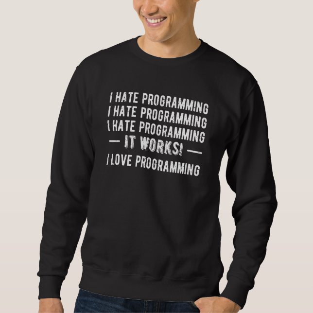 I Hate Programming Coder Program (Program för prog Lång Ärmad Tröja (Framsida)