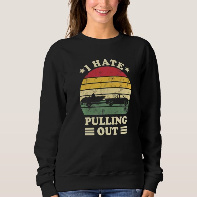 I Hate Pulling Out Retro Boating Captain Boating L T Shirt (Framsida)