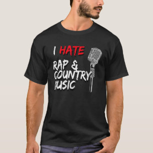 I Hate Rap och Land Music Vintage Microphone T Shirt
