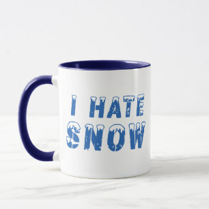I Hate Snö Mugg - Winter Sarcasm Coffee Gift