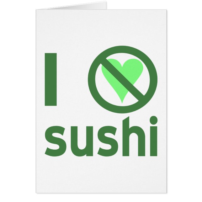 I Hate Sushi Hälsningskort (Framsidan)