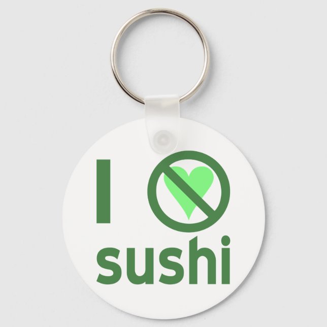 I Hate Sushi Nyckelring (Framsida)