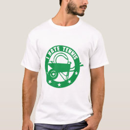 i hate tennis brouette logo 6 t shirt