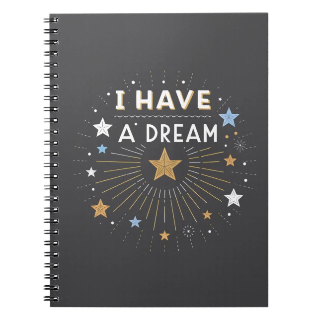 I Have a Dream Inspirational Starburst Art Anteckningsbok (Framsidan)