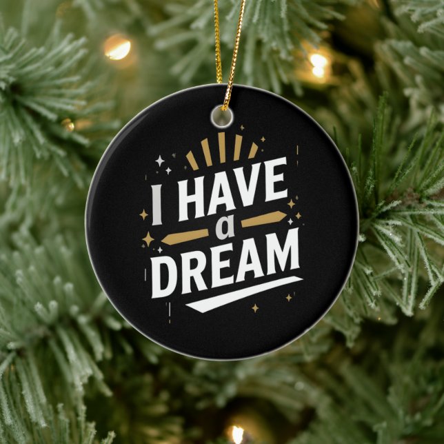 I Have a Dream Inspirational Typography Art Julgransprydnad Keramik (Träd)