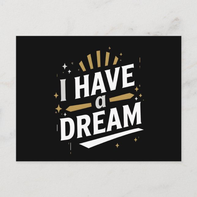I Have a Dream Inspirational Typography Art Vykort (Framsida)