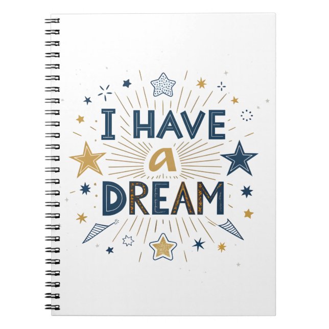 I Have a Dream Starburst Typography Art Anteckningsbok (Framsidan)