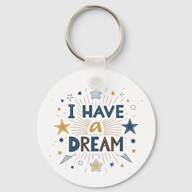 I Have a Dream Starburst Typography Art Nyckelring (Framsida)