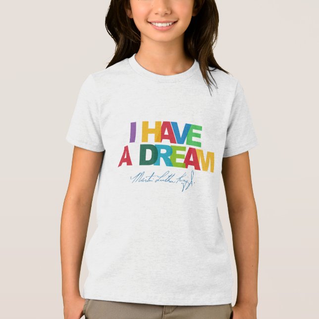 I have a dream t shirt (Framsida)