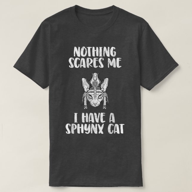 I have a Sphyn Cat  T Shirt (Design framsida)