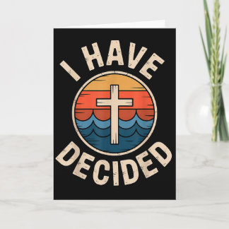 I Have Decided Retro Christian Baptism Commitment  Kort