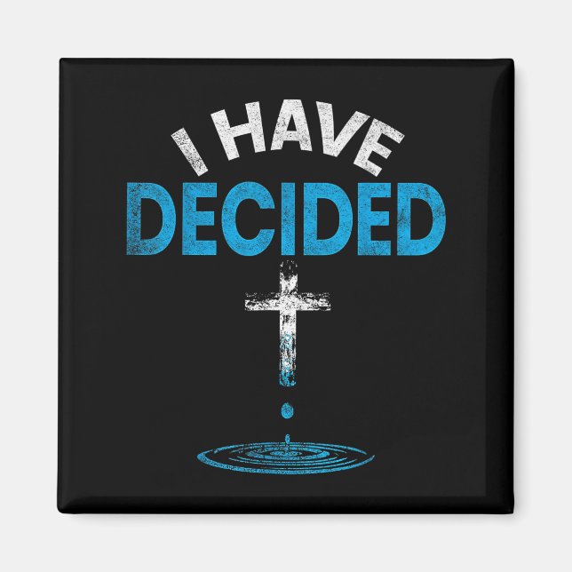I Have Decided To Follow Jesus Christian Baptism M Magnet (Framsidan)