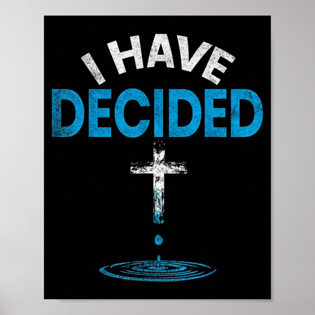 I Have Decided To Follow Jesus Christian Baptism M Poster (Framsidan)