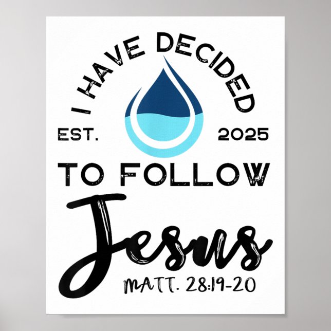 I Have Decided To Follow Jesus Established 2025 Wh Poster (Framsidan)