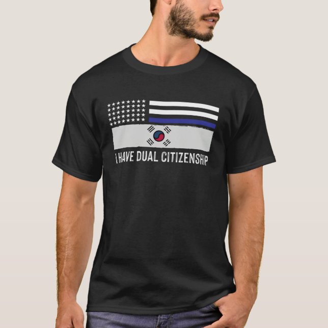 I have dual citizenship  half korean flag dad sayi t shirt (Framsida)