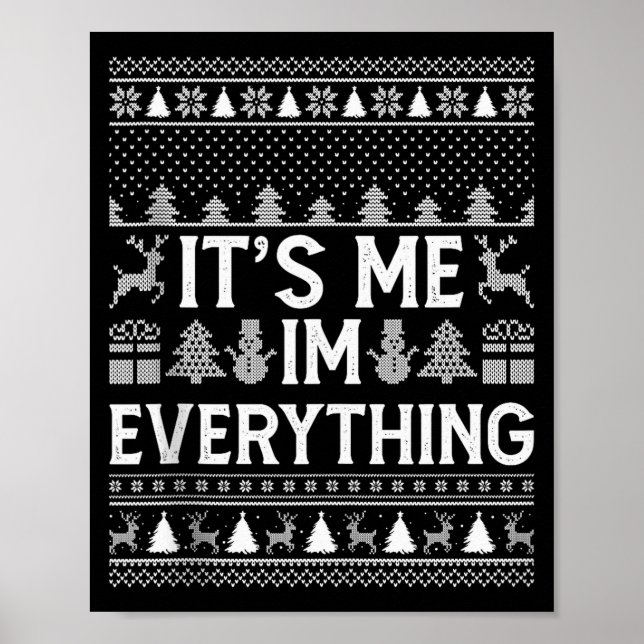 I Have Everything I Want For Christmas Its Me I'm  Poster (Framsidan)