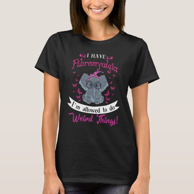I Have Fibromyalgia Awareness Cute Elephant Flower T Shirt (Framsida)