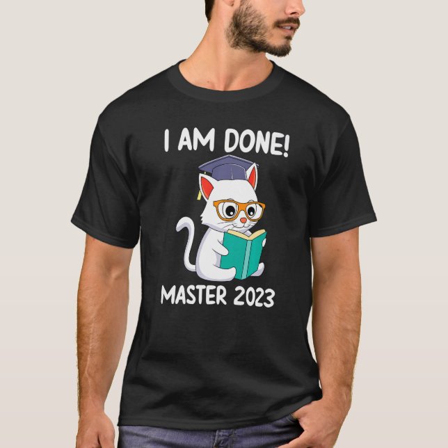 I have finished Master 2023 Master degree  1 T Shirt (Framsida)