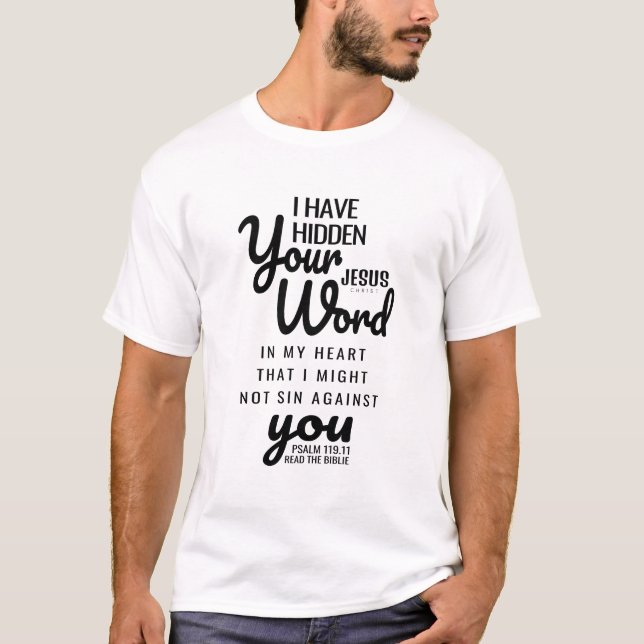 I have hidden your word in my heart. t shirt (Framsida)