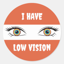 I Have Low Vision - Rainbow Eyes Runt Klistermärke