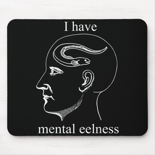 I Have Mental Eelness Funny Mentally  Musmatta (Framsidan)