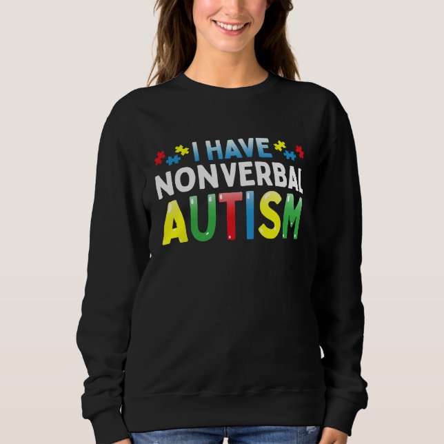 I Have Nonverbal Autism Awareness Safety Communica T Shirt (Framsida)