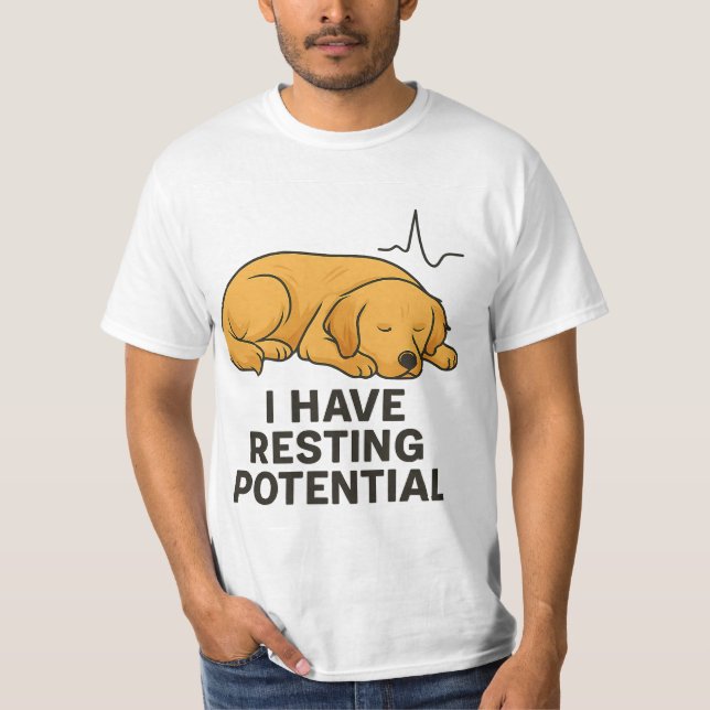 I HAVE RESTING POTENTIAL TEE (Framsida)