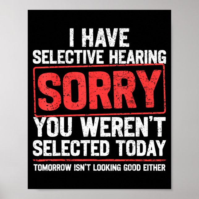 I Have Selective Hearing Funny Sarcastic Dad Grand Poster (Framsidan)
