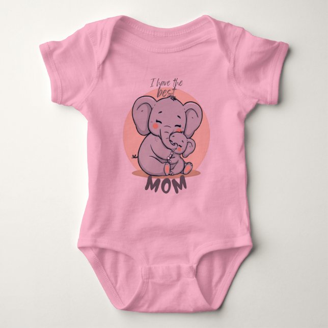 I Have the Best MOM – Pink Infant Creeper T Shirt (Framsida)