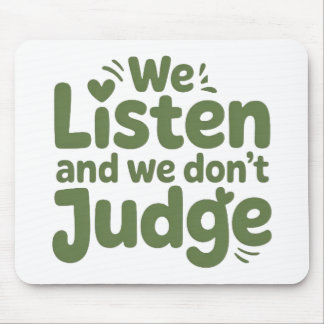 I HAVE TIME TO LISTEN, YOUR LIFE MATTERS! MUSMATTA
