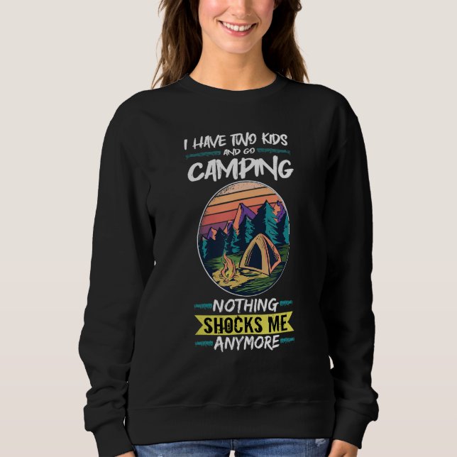 I Have Two Kids And Go Camping Funny Camping T Shirt (Framsida)