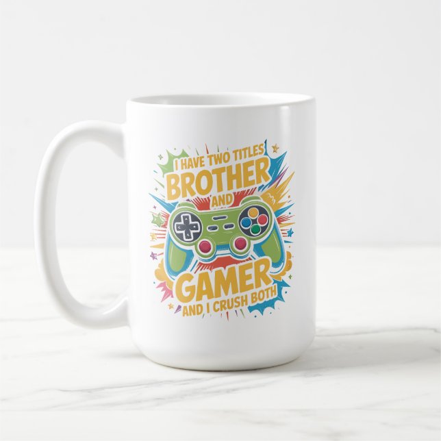 I have two titles brother and gamer Boy Kids  Kaffemugg (Vänster)