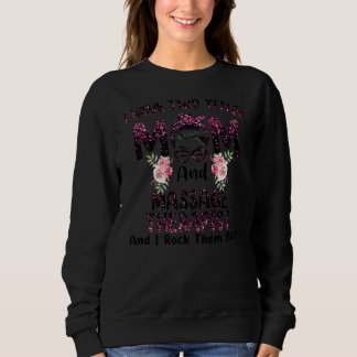 I Have Two Titles Mom Massage Therapist Floral T Shirt