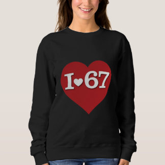 I Heart 67 T Shirt