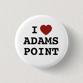 I heart Adams Point Button Knapp