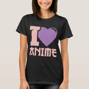 I Heart Anime I Kärlek Anime T Shirt
