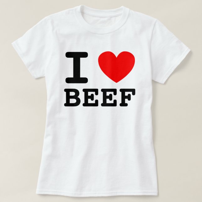 I Heart Beef Shirt Tee Shirt (Design framsida)