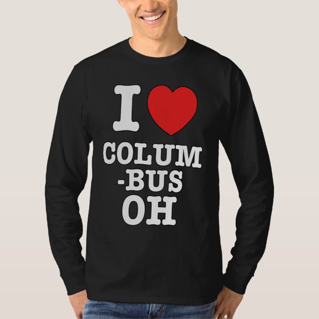 I Heart Columbus Ohio, OH Love T Shirt (Framsida)