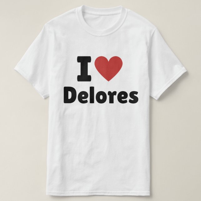 I Heart Delores T Shirt (Design framsida)