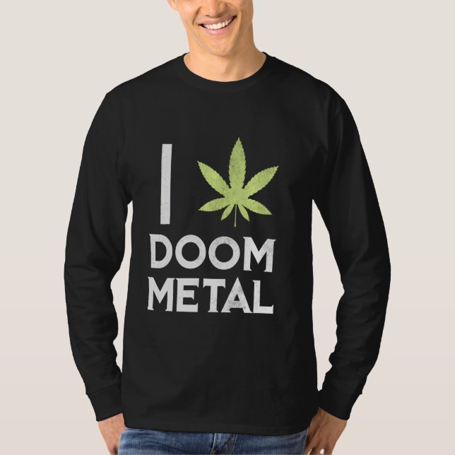 I Heart Doom Metall Stoner Pot Löv Metalhead Ogräs T Shirt (Framsida)