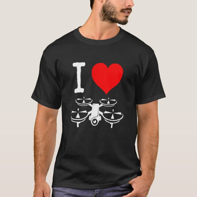 I Heart Drone Quadcopter Remote Control FVP Operat T Shirt (Framsida)